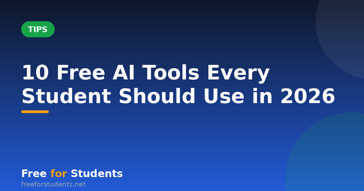 10 Free AI Tools Every Student Should Use in 2026